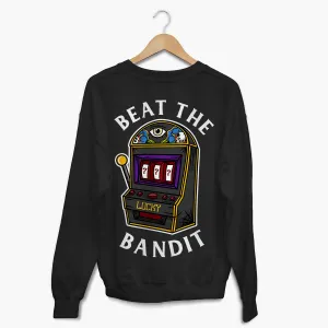 Beat The Bandit Sweatshirt (Unisex)