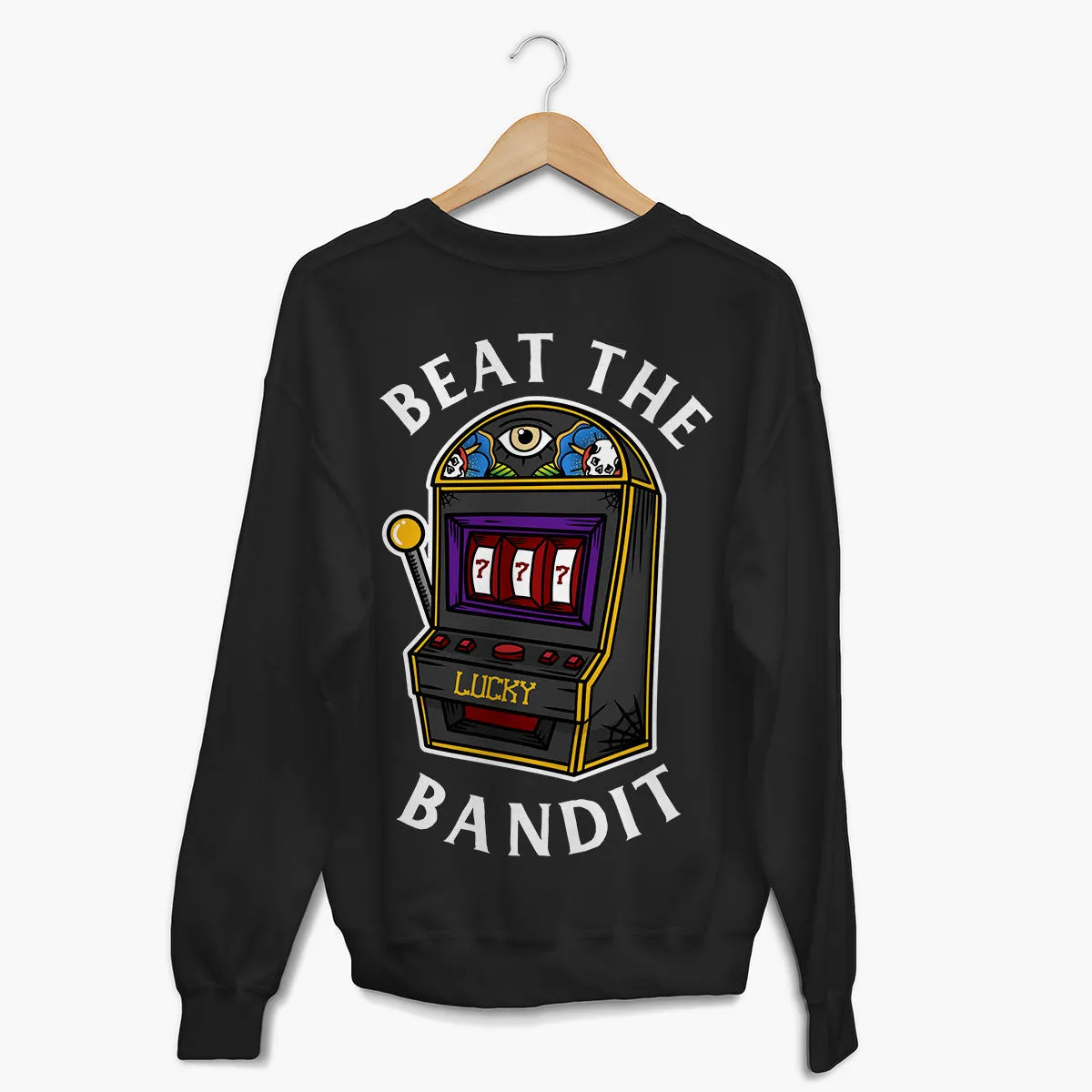 Beat The Bandit Sweatshirt (Unisex)